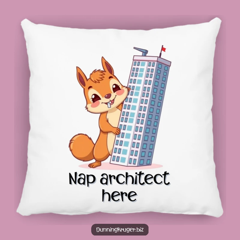 Funny Squirrel Architect Pillow - Cozy Accidental Skyscraper Builder Cushion Gift