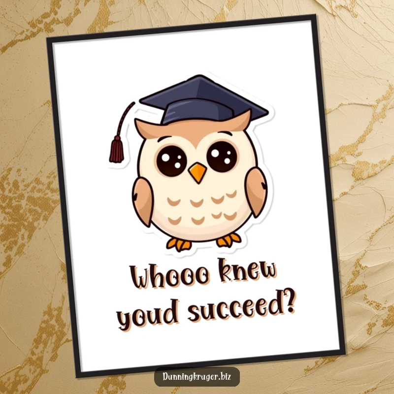 Funny Free Printable Wall Art: A cheerful, round owl wearing a tiny, crooked graduation cap.