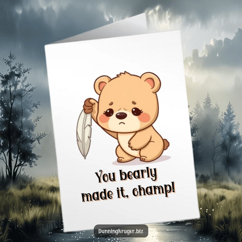 Funny Free Printable Congratulations Card: A determined bear cub with a furrowed brow struggles intensely to lift a minuscule feather.