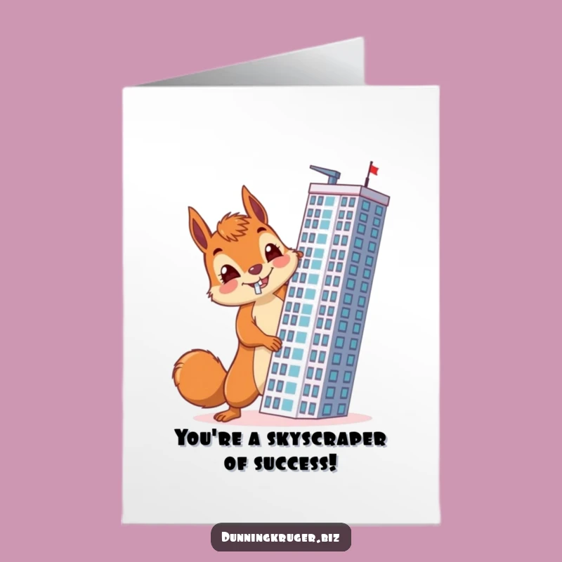 Free Printable Congrats Card: Sideways Skyscraper Squirrel - Funny Downloadable Achievement