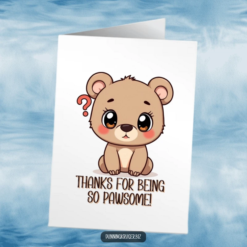 Funny Free Printable Thank You Card: A wide-eyed, curious bear cub peeking into a question mark, expressing thanks.