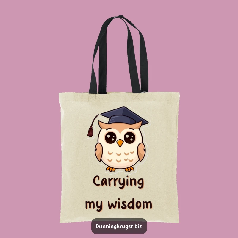 Funny Graduation Owl Tote Bag, Scholar's Carry-All, Perfect Humorous Gift